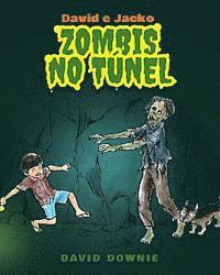 David e Jacko: Zombis no túnel (Galician Edition) 1