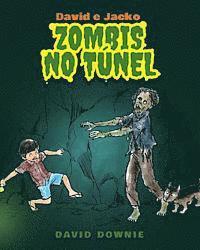 David e Jacko: Zombis no túnel (Galician Edition), Häftad