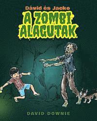 bokomslag Dávid és Jacko: A Zombi Alagutak (Hungarian Edition)