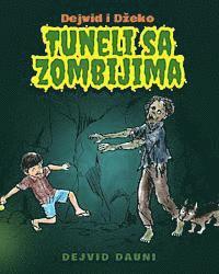 bokomslag Dejvid i Dzeko: Tuneli Sa Zombijima (Serbian Latin Edition)