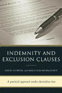 David Downie - Indemnity and Exclusion Clauses, Häftad