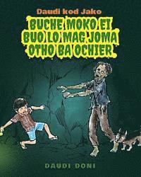 bokomslag Daudi Kod Jako: Buche Moko Ei Buo Lo Mag Joma Otho Ba Ochier (Luo Edition)