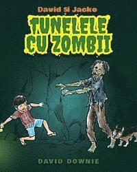 bokomslag David si Jacko: Tunelele Cu Zombii (Romanian Edition)