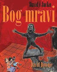 bokomslag David i Jacko: Bog mravi (Croatian Edition)