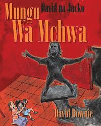 bokomslag David na Jacko: Mungu Wa Mchwa (Kiswahili Edition)