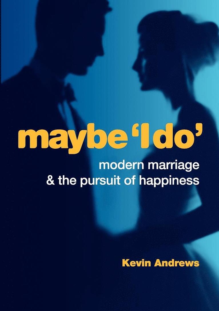 Maybe 'I Do' 1