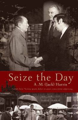 A. M. (Jack) Harris - Seize the Day, Häftad