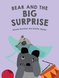 bokomslag Bear and the Big Surprise