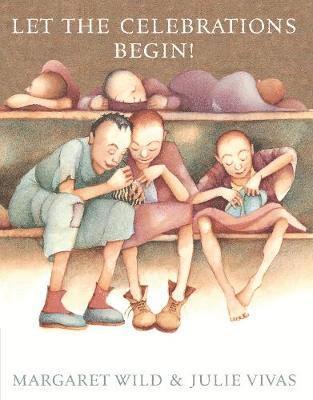 Margaret Wild - Let the Celebrations Begin!, Häftad