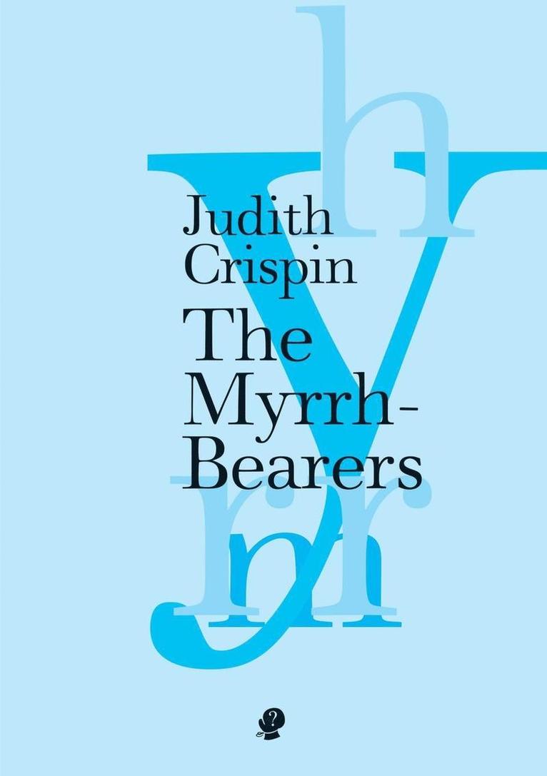 The Myrrh-Bearers 1