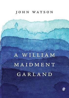 A William Maidment Garland 1