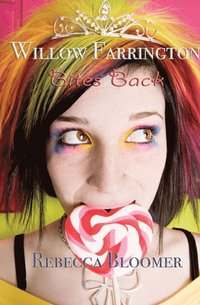 bokomslag Willow Farrington Bites Back