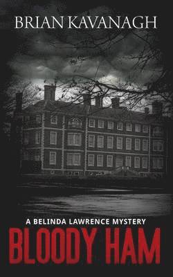Bloody Ham (a Belinda Lawrence Mystery) 1