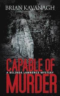 bokomslag Capable of Murder (A Belinda Lawrence Mystery)