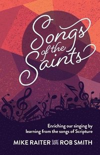 bokomslag Songs of the Saints