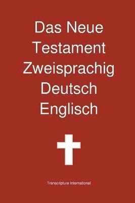 bokomslag Neue Testament Zweisprachig, Deutsch - Englisch