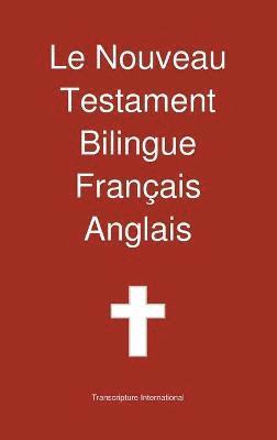 bokomslag Nouveau Testament Bilingue, Francais - Anglais