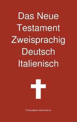 Das Neue Testament Zweisprachig, Deutsch - Italienisch 1