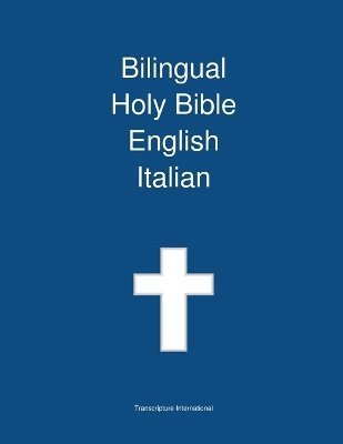 bokomslag Bilingual Holy Bible, English - Italian