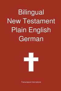 bokomslag Bilingual New Testament, Plain English - German