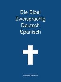 bokomslag Bibel Zweisprachig Deutsch Spanisch