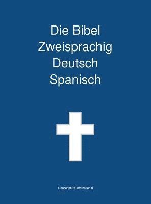 Die Bibel Zweisprachig Deutsch Spanisch 1