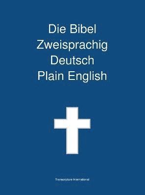 bokomslag Bibel Zweisprachig, Deutsch - Plain English