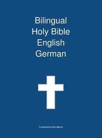bokomslag Bilingual Holy Bible English - German