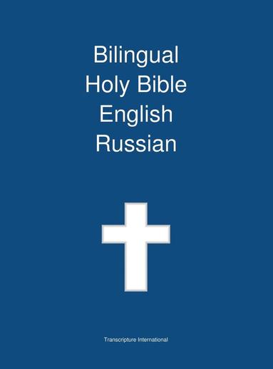 bokomslag Bilingual Holy Bible, English - Russian