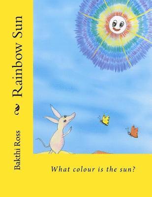 Rainbow Sun: What colour is the sun? 1