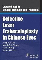 bokomslag Selective Laser Trabeculoplasty in Chinese Eyes