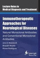 bokomslag Immunotherapeutic Approaches for Neurological Diseases: Natural Monoclonal Antibodies and Conventional Monoclonal Antibodies