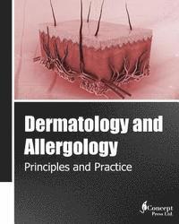 bokomslag Dermatology and Allergology: Principles and Practice (Black and White)