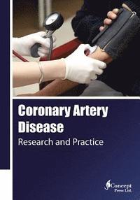 bokomslag Coronary Artery Disease: Research and Practice