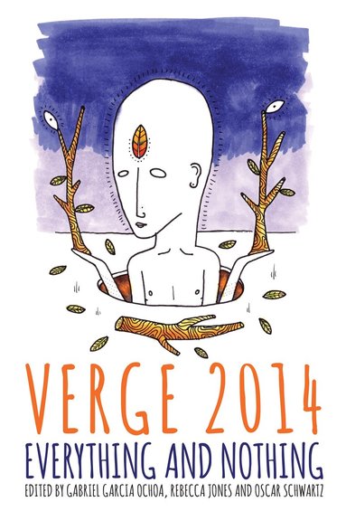 Gabriel Garcia Ochoa, Rebecca Jones, Oscar Schwartz - Verge 2014, Häftad