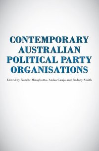 bokomslag Contemporary Australian Political Party Organisation