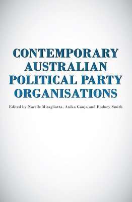 Contemporary Australian Political Party Organisation 1