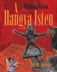 bokomslag Dávid És Jacko: A Hangya Isten (Hungarian Edition)