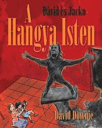 bokomslag Dávid És Jacko: A Hangya Isten (Hungarian Edition)