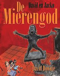 bokomslag David En Jacko: De Mierengod (Dutch Edition)