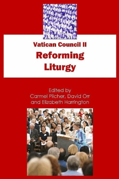 Carmel Pilcher, David Orr, Carmel Pilcher, David Orr - Vatican Council II, Häftad