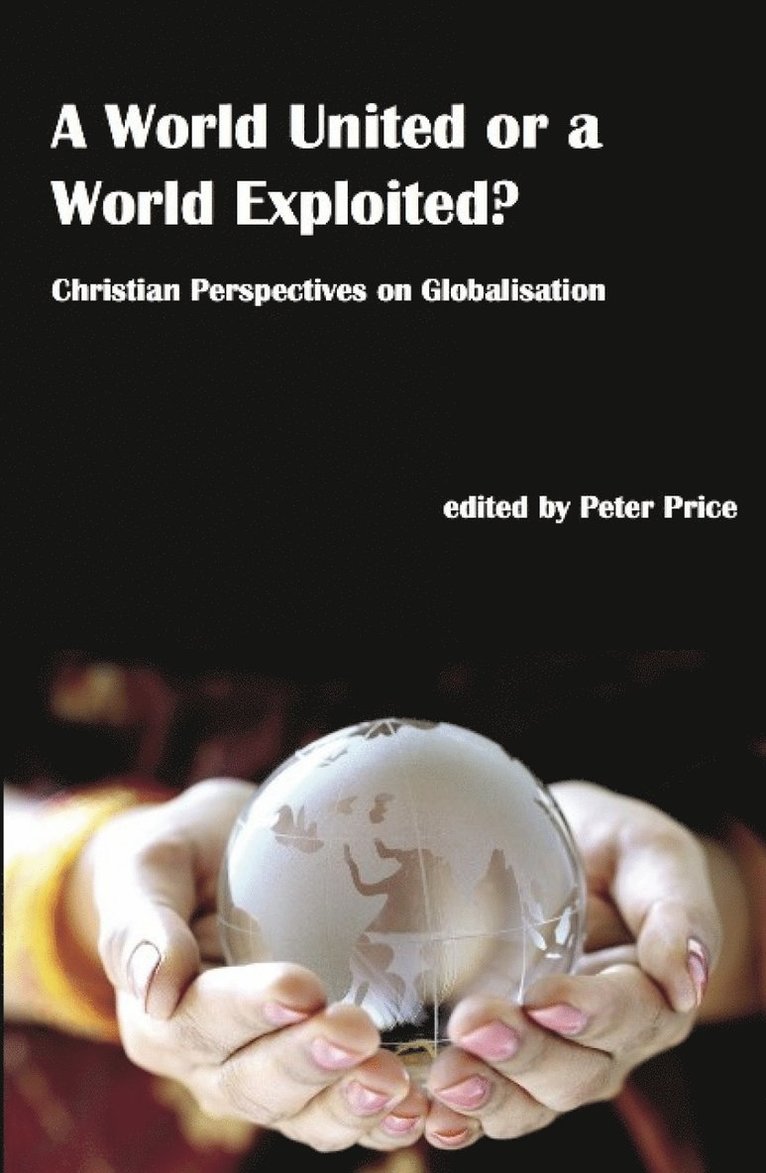 Peter Price, Peter Price - World United or a World Exploited?, Inbunden