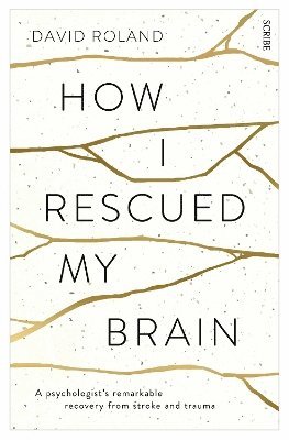 How I Rescued My Brain 1