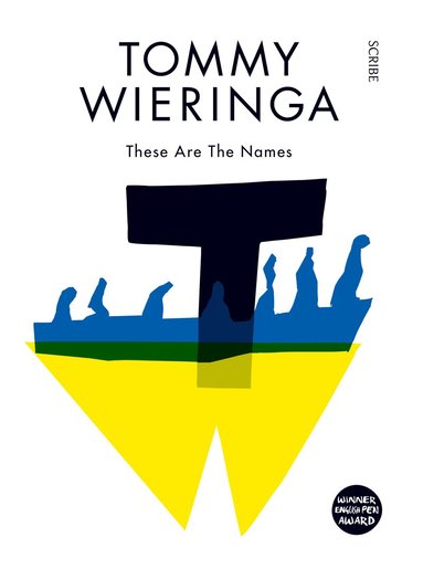 Tommy Wieringa - These Are the Names, Häftad