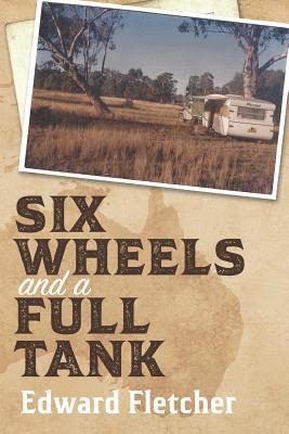bokomslag Six Wheels and a Full Tank