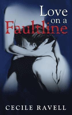 Love on a Faultline 1