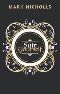 bokomslag Suit Yourself