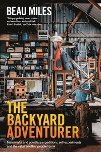 bokomslag The Backyard Adventurer