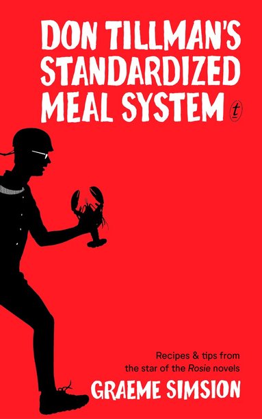 Graeme Simsion - Don Tillman's Standardised Meal System, Inbunden