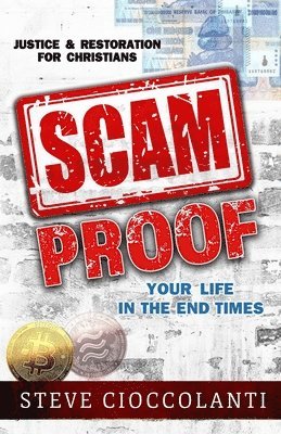 Scam Proof Your Life in the End Times 1